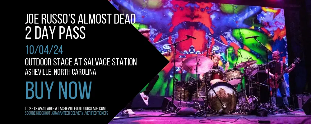 Joe Russo's Almost Dead - 2 Day Pass at Outdoor Stage At Salvage Station